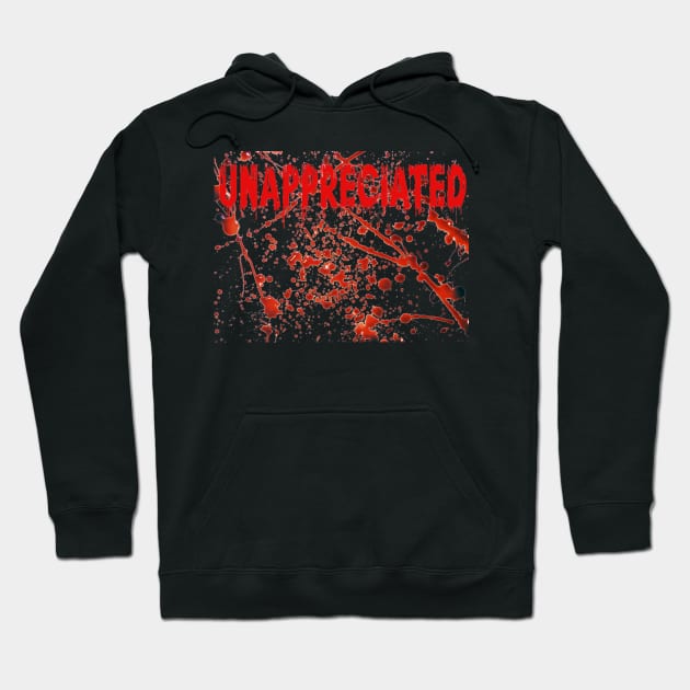 Bloody Sunday Unappreciated Hoodie by The Bake Sale
